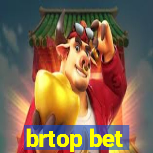 brtop bet